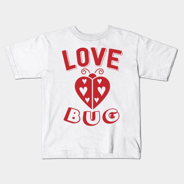 Love Bug Kids T-Shirt by MZeeDesigns